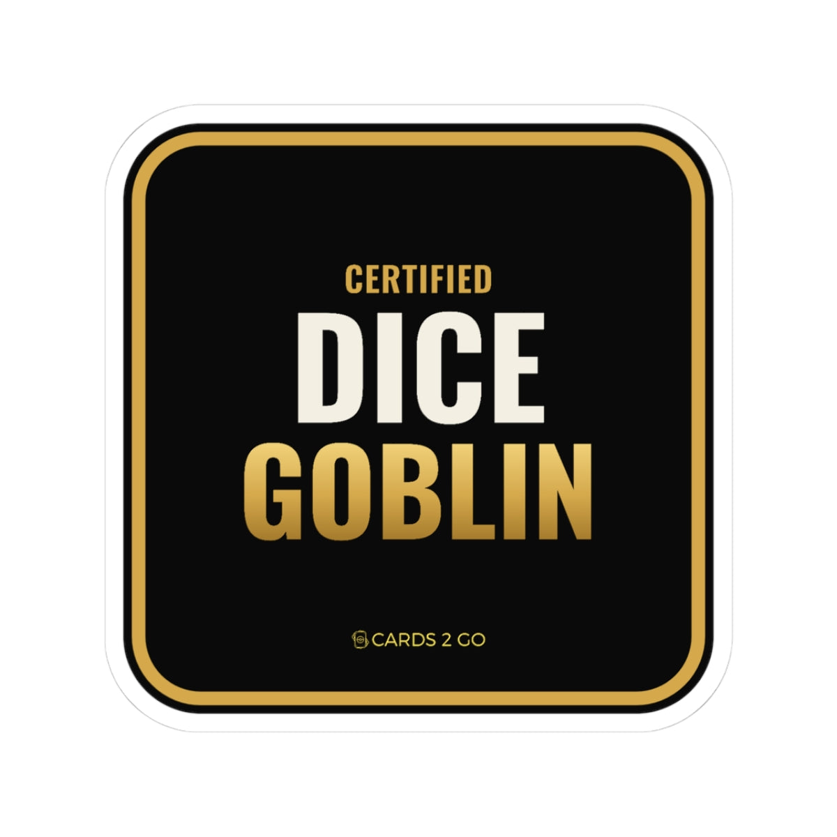 Certified Dice Goblin Sticker – funny D&D sticker by Cards2Go