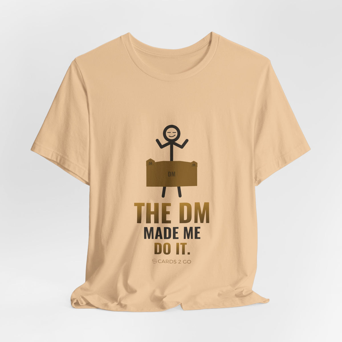 The DM Made Me Do It Illustrated Tee