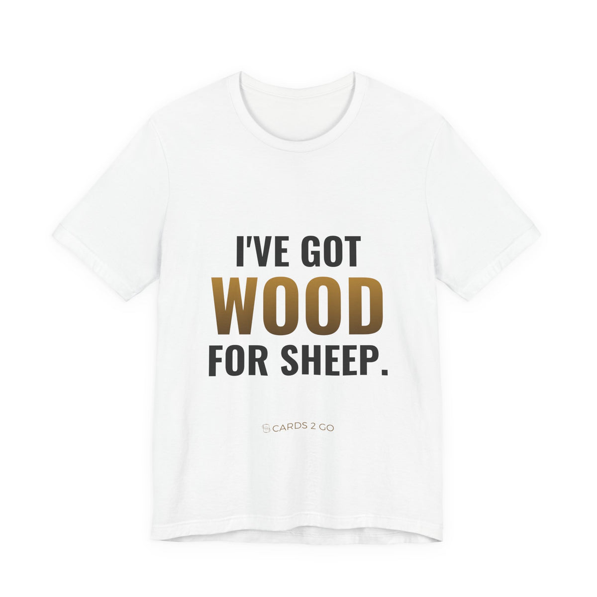 I've Got Wood For Sheep Tee – funny board game t-shirt by Cards2Go