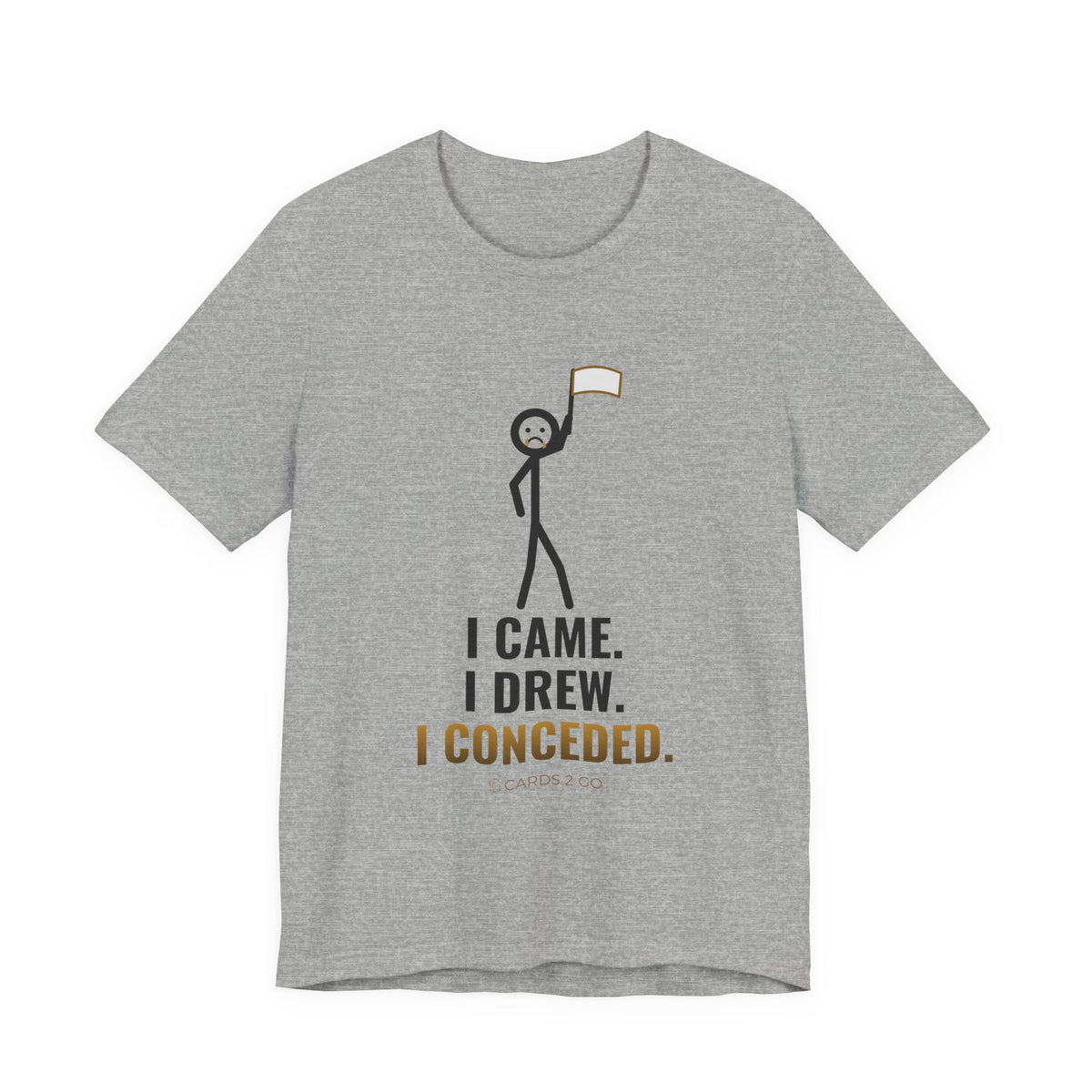 I Came. I Drew. I Conceded. Illustrated Tee