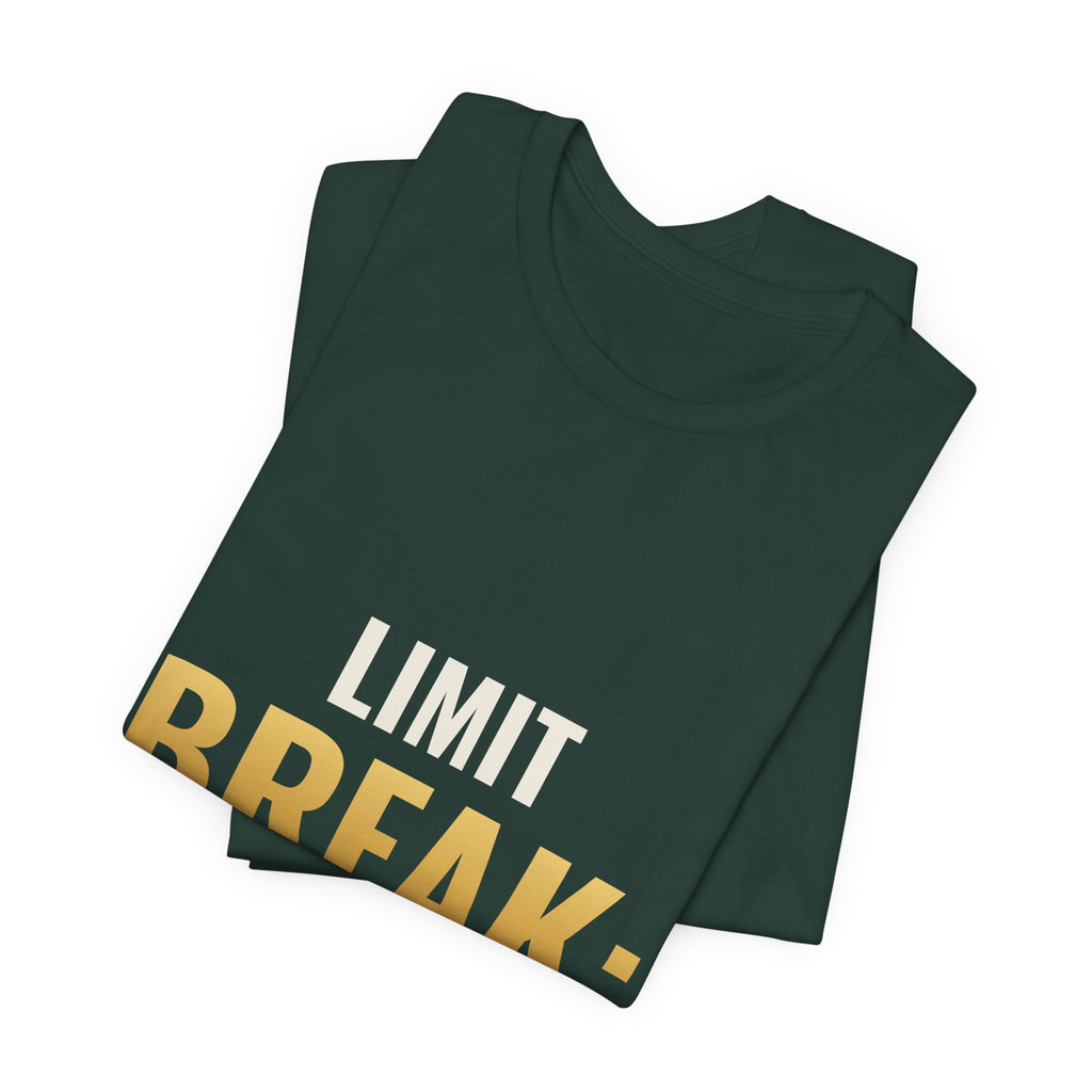 Limit Break: Bought The Whole Case Tee