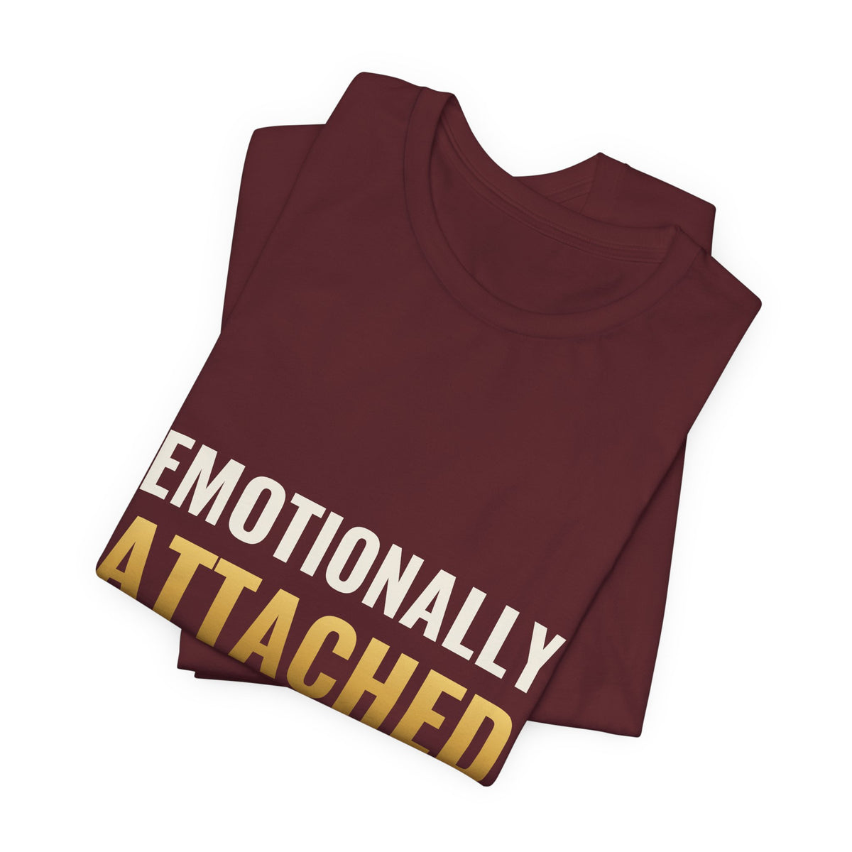 Emotionally Attached To Cardboard Tee