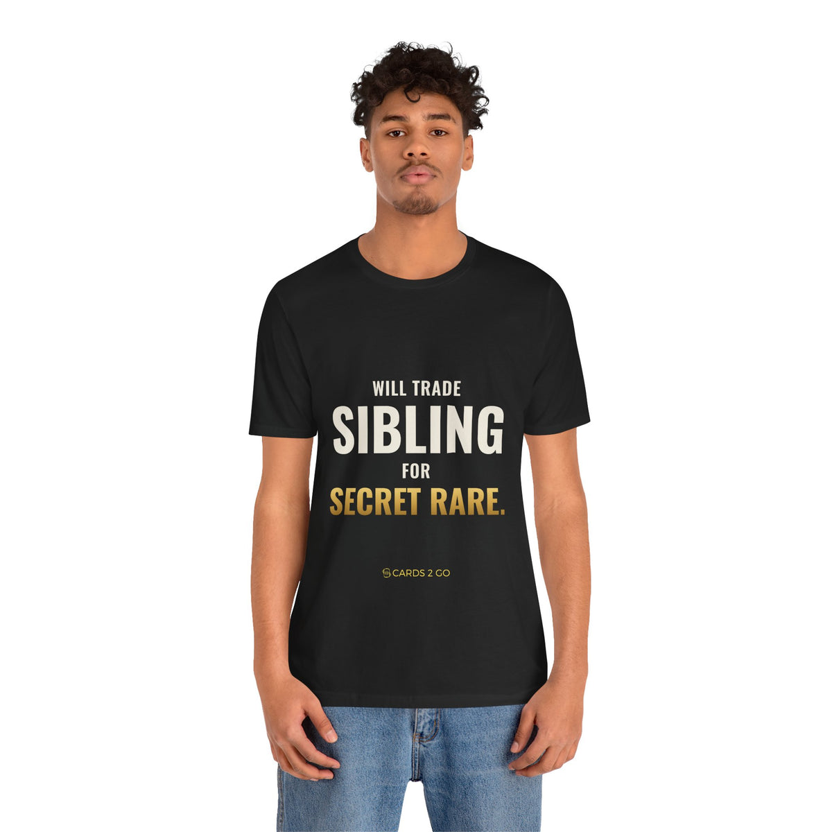 Will Trade Sibling For Secret Rare Tee