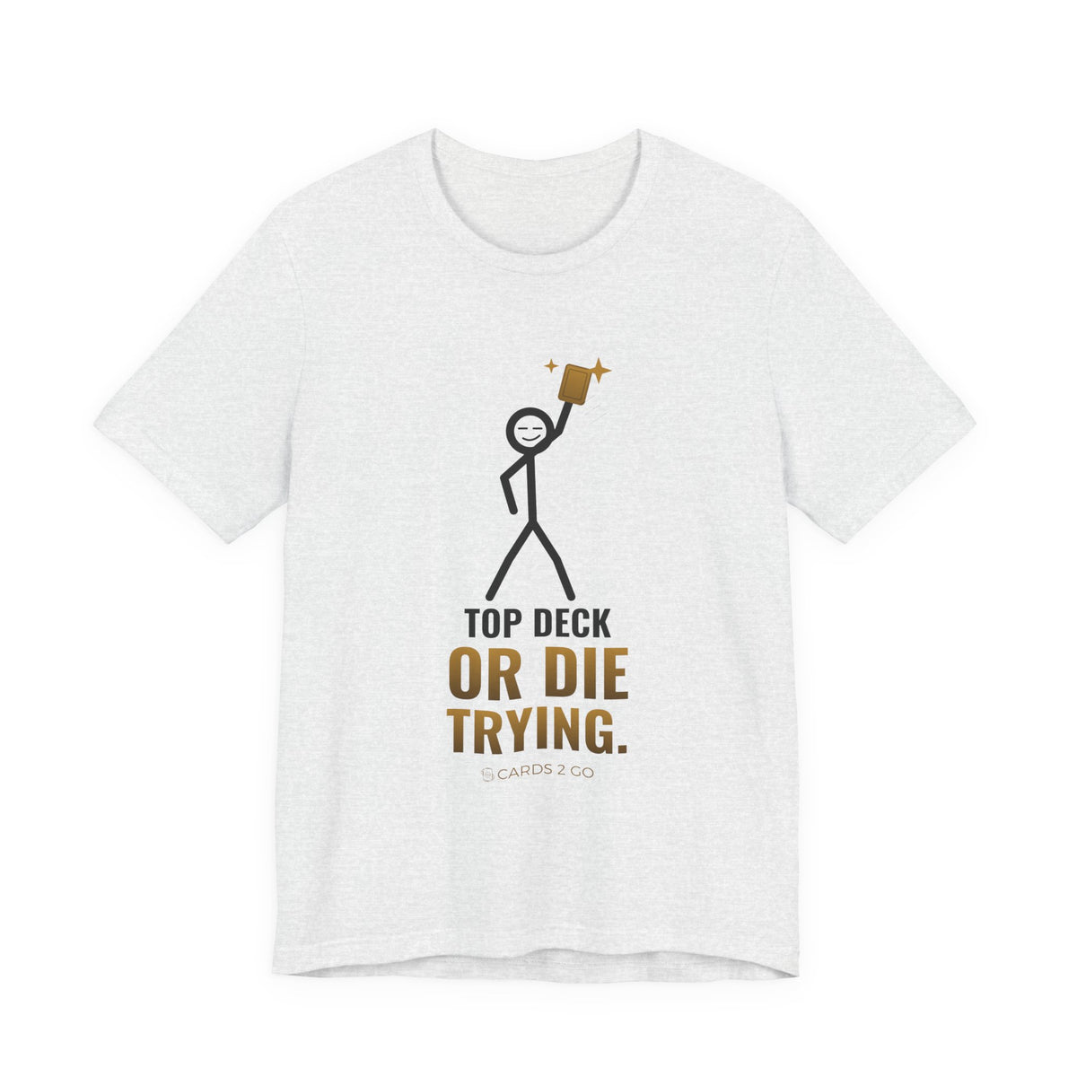 Top Deck Or Die Trying Illustrated Tee