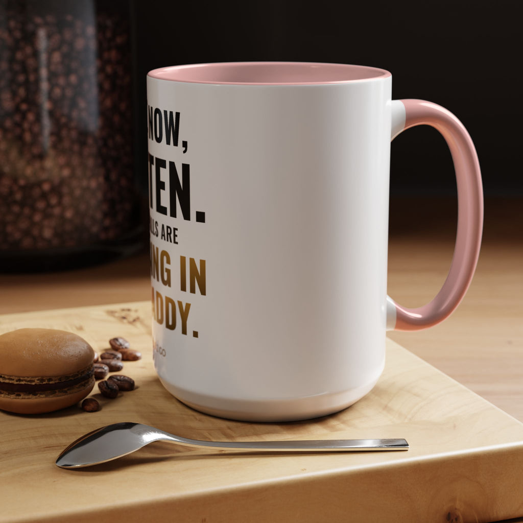 Not Now Kitten, The Walls Are Closing In On Daddy Mug