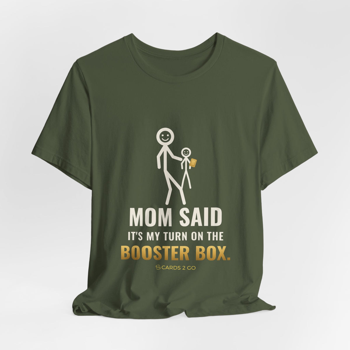 Mom Said It's My Turn Illustrated Tee