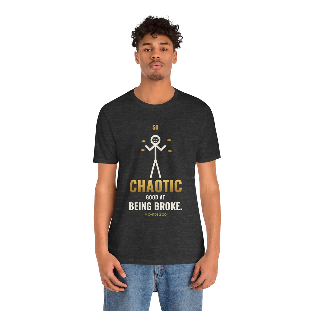 Chaotic Good At Being Broke Illustrated Tee