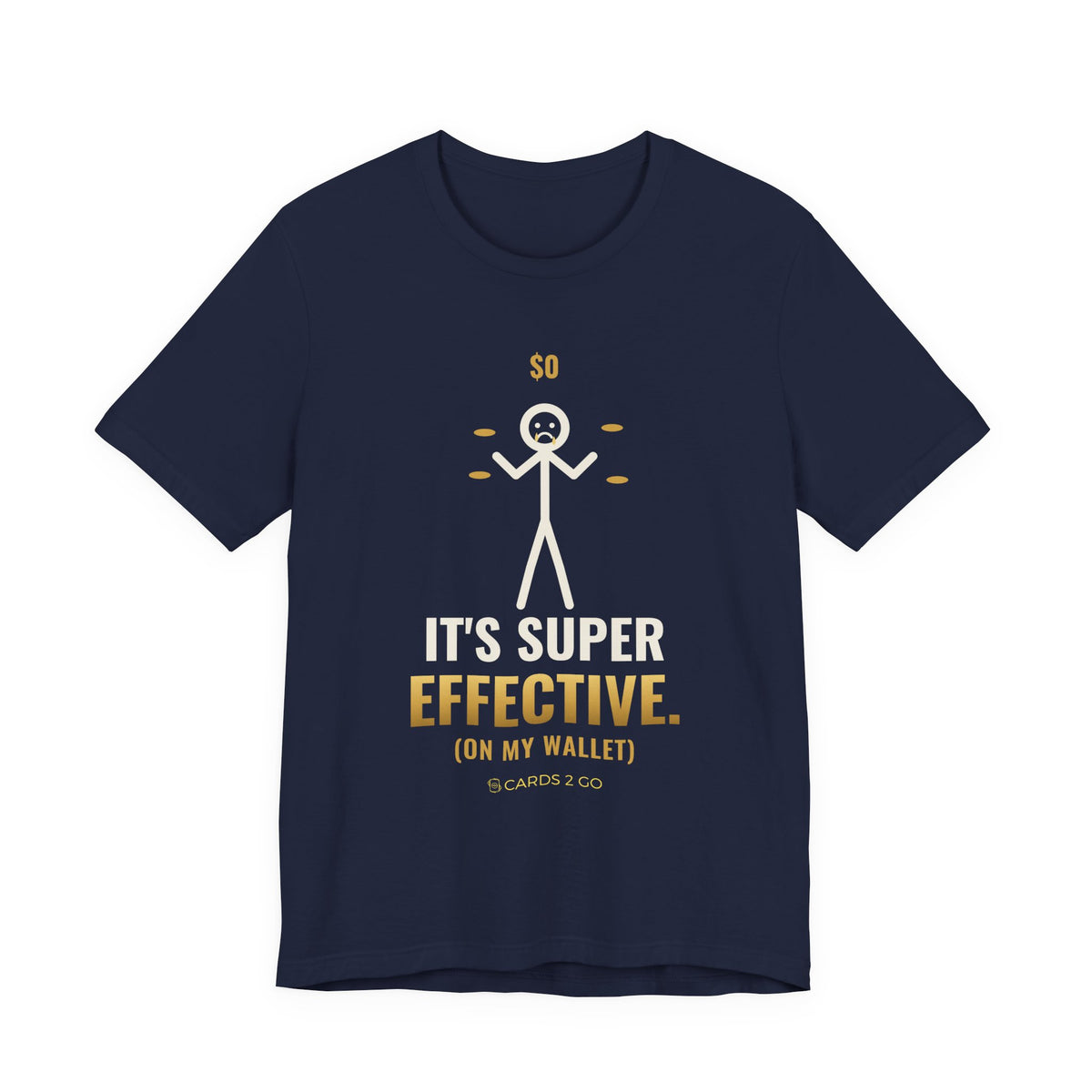 It's Super Effective (On My Wallet) Illustrated Tee