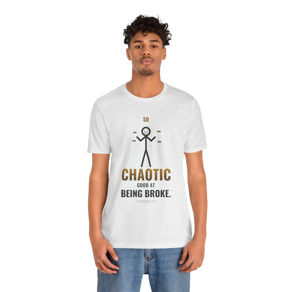 Chaotic Good At Being Broke Illustrated Tee