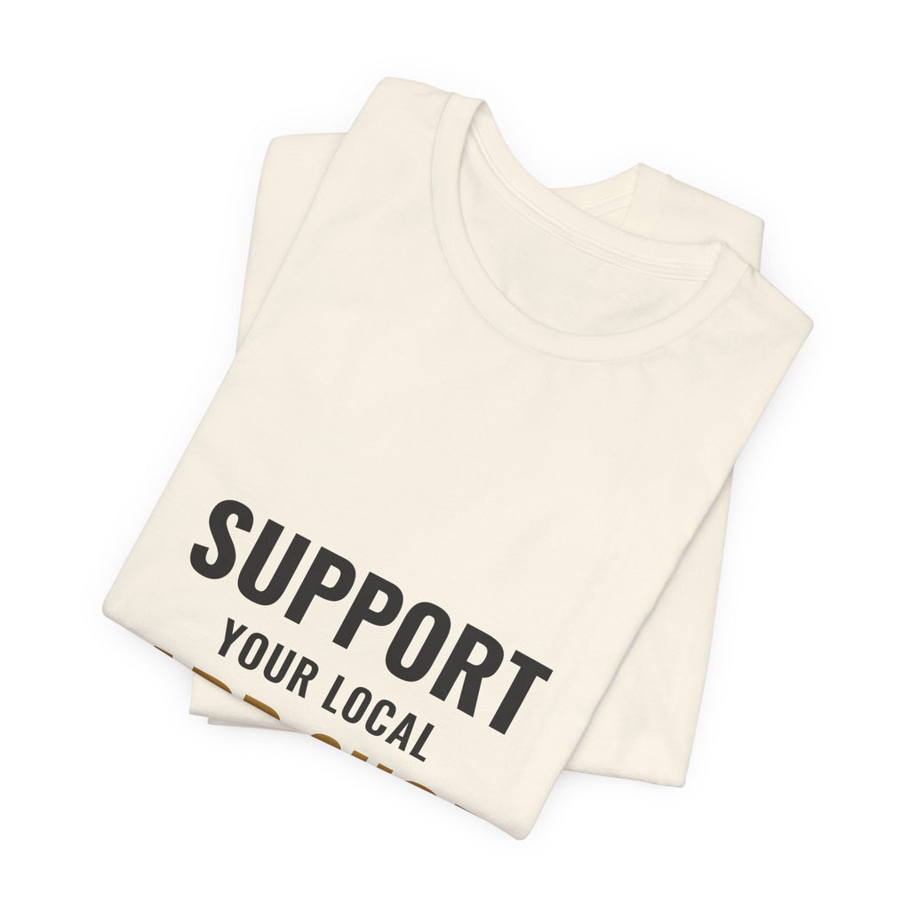 Support Your Local Card Shop Tee
