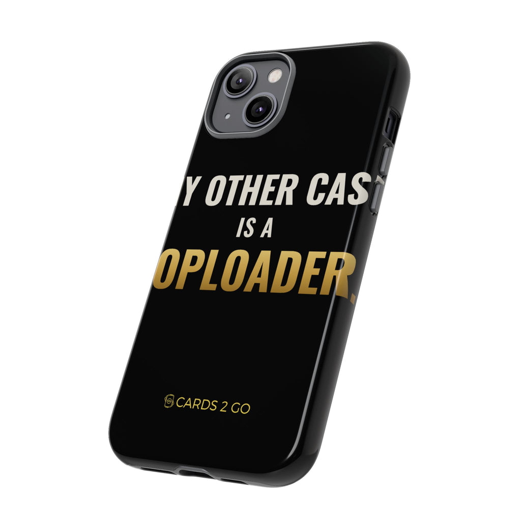 My Other Case Is A Toploader iPhone Case