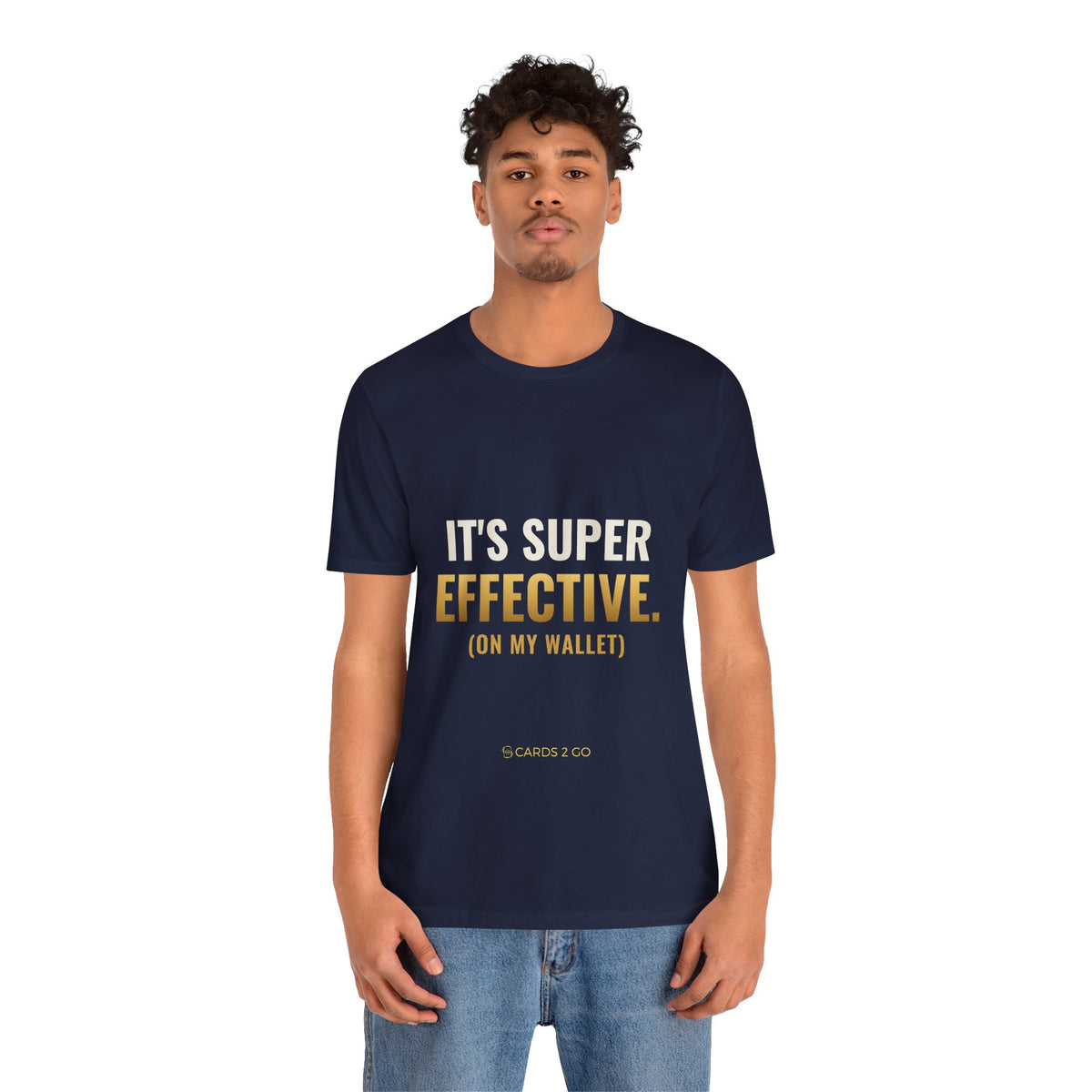It's Super Effective (On My Wallet) Tee