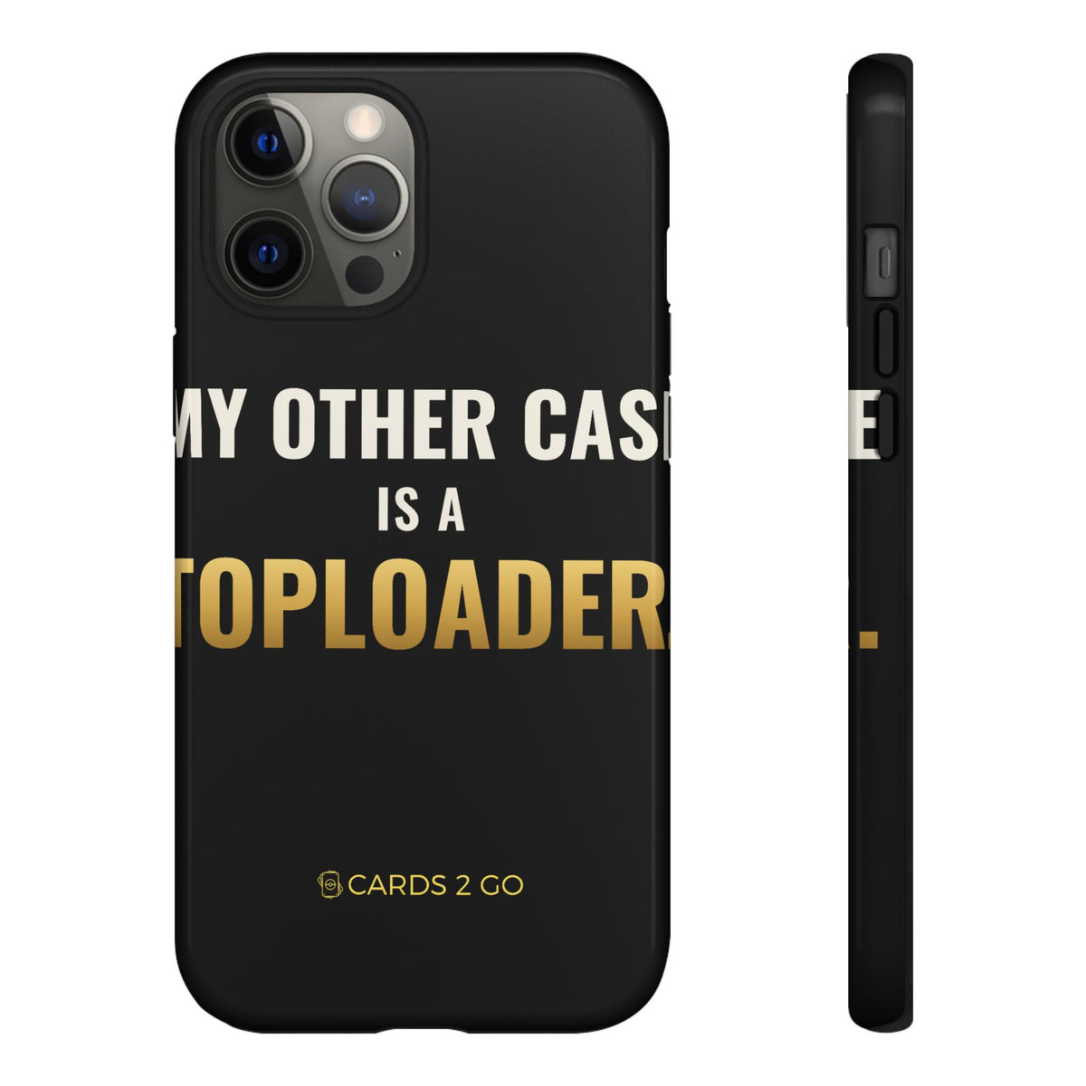 My Other Case Is A Toploader iPhone Case – funny trading card iPhone case by Cards2Go