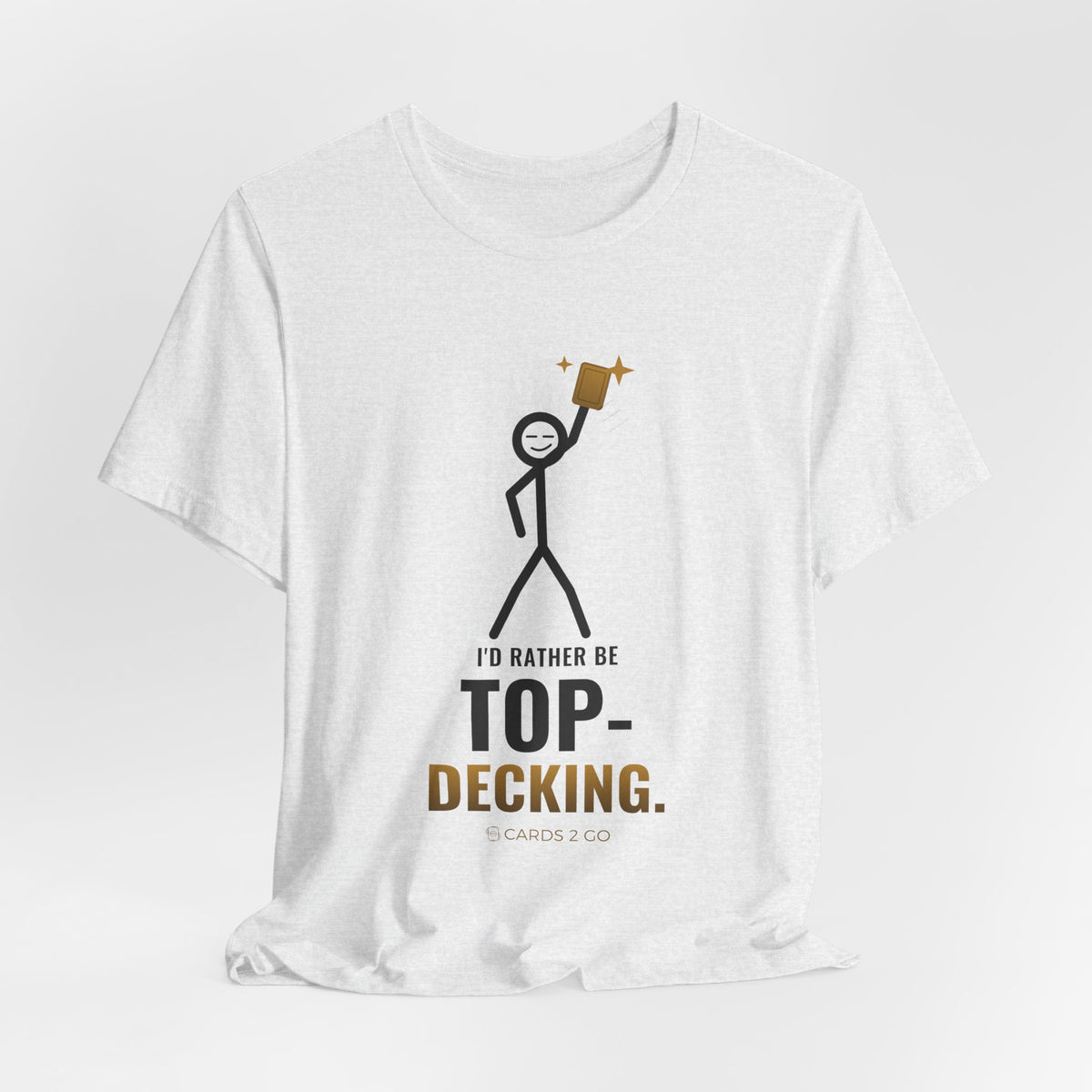 I'd Rather Be Top-Decking Illustrated Tee