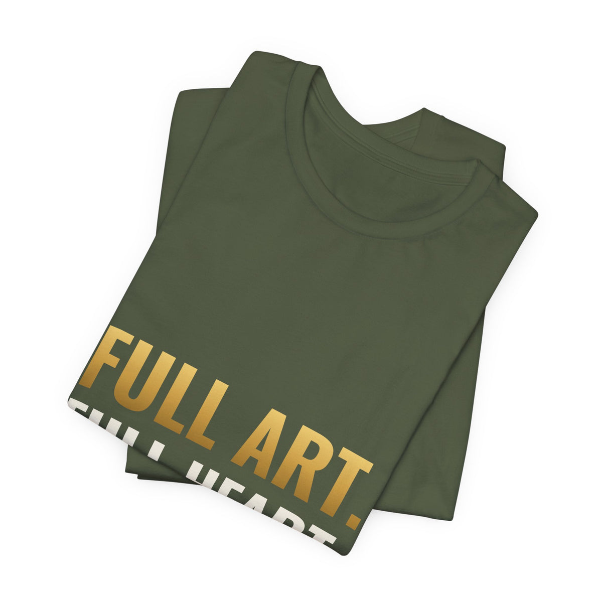 Full Art, Full Heart Tee