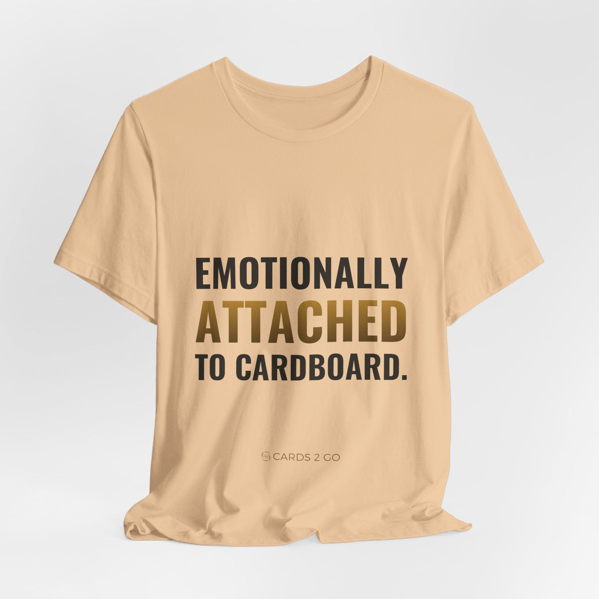 Emotionally Attached To Cardboard Tee