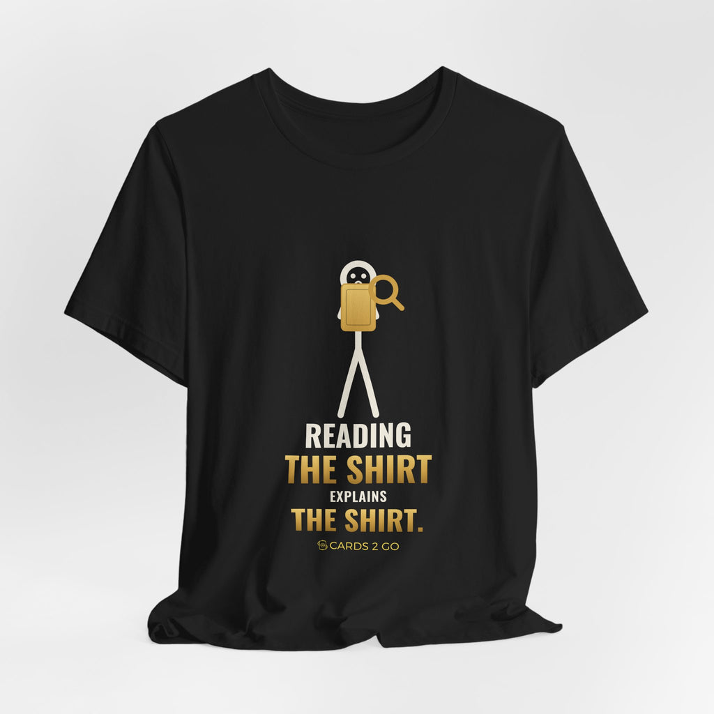 Reading The Shirt Explains The Shirt Illustrated Tee