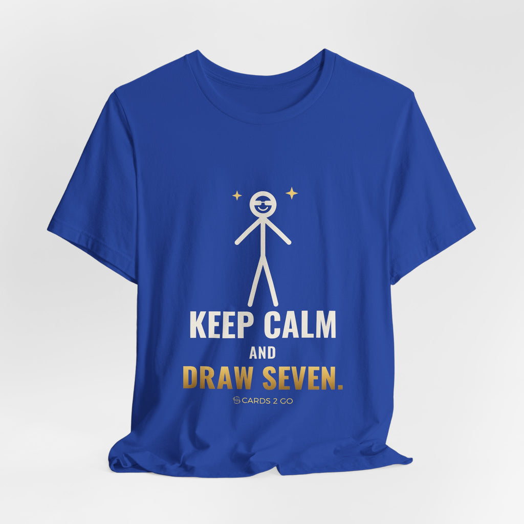 Keep Calm And Draw Seven Illustrated Tee