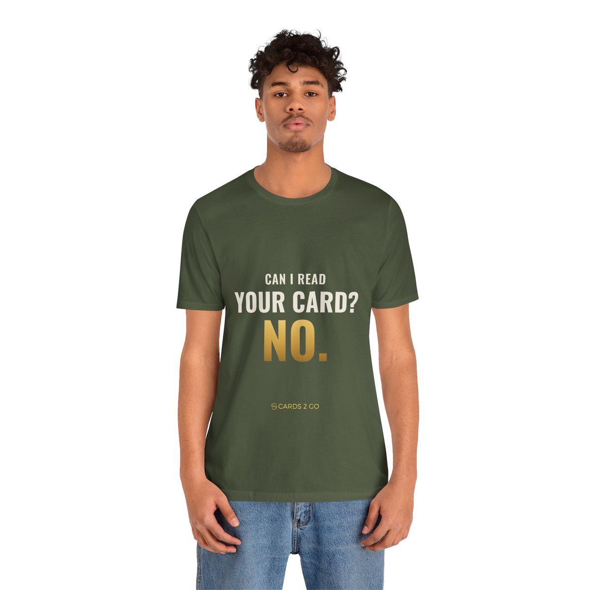 Can I Read Your Card? No. Tee