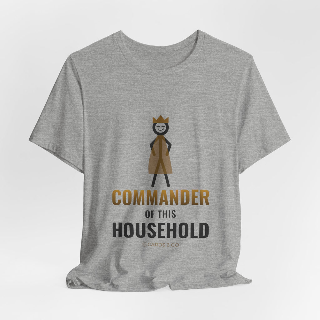 Commander Of This Household Illustrated Tee