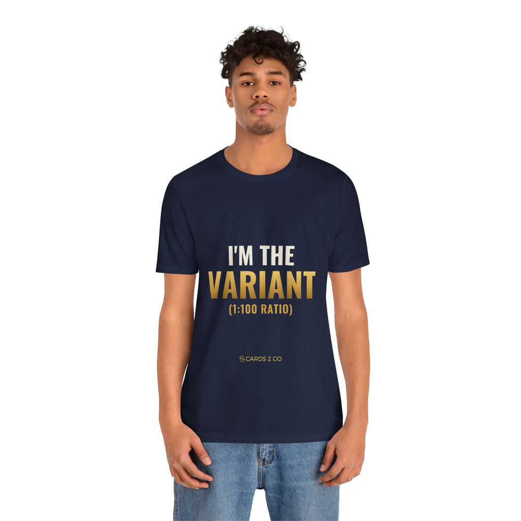 I'm The Variant Tee