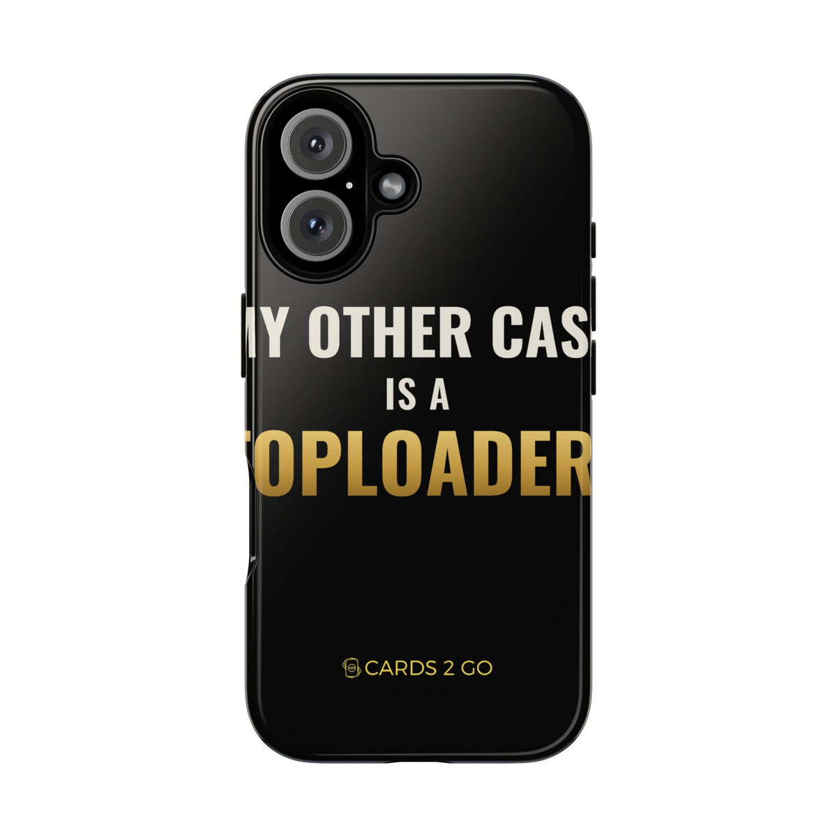 My Other Case Is A Toploader iPhone Case
