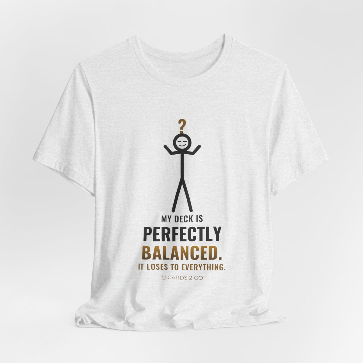 My Deck Is Perfectly Balanced Illustrated Tee