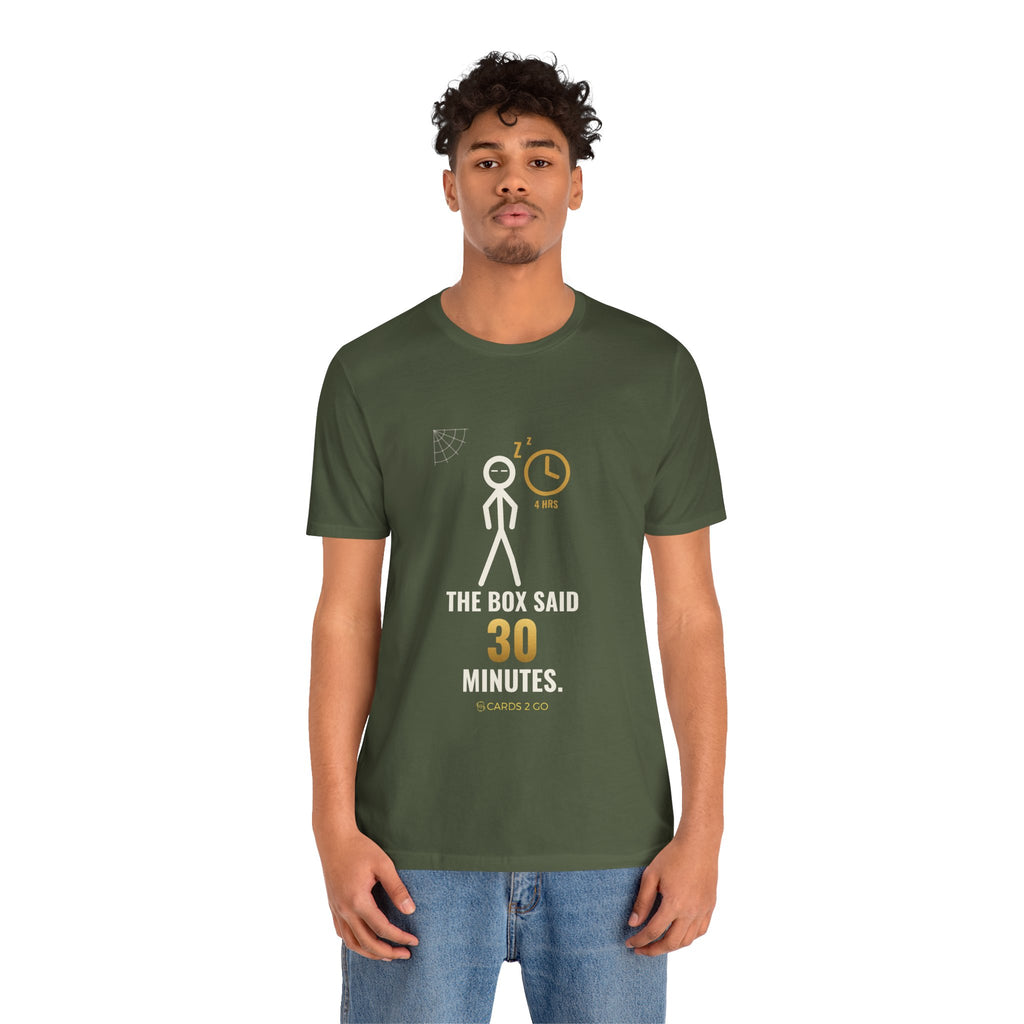The Box Said 30 Minutes Illustrated Tee