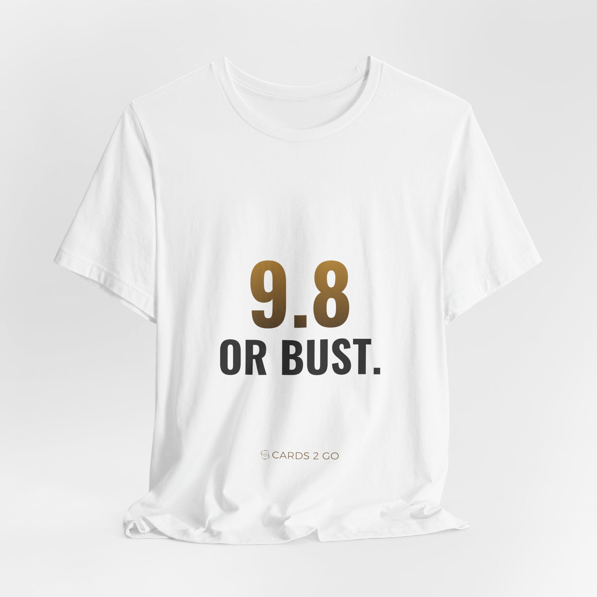 9.8 Or Bust Tee