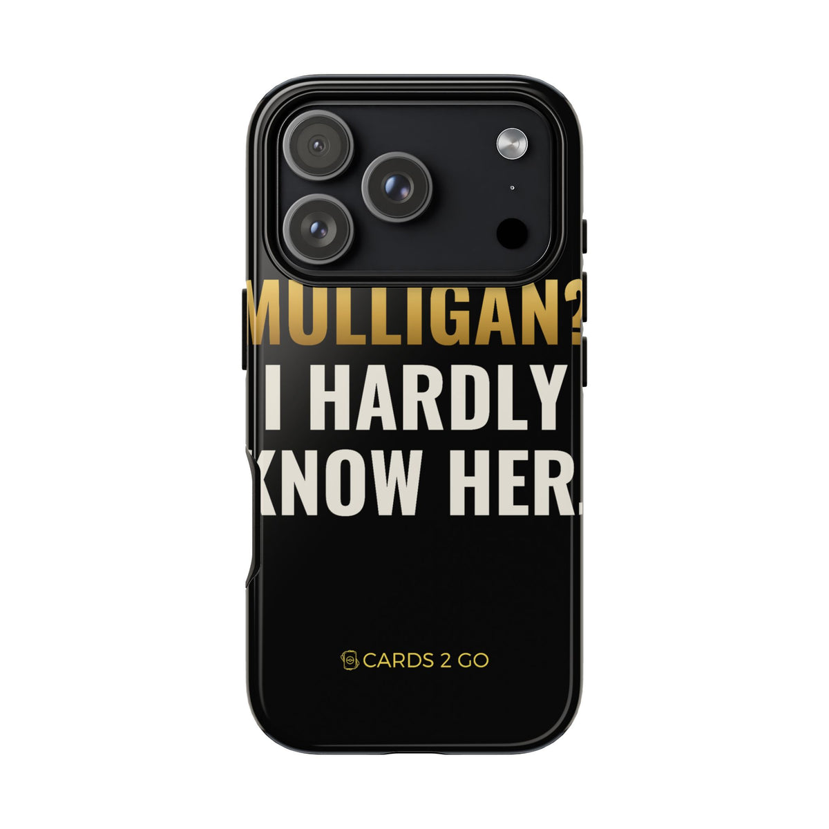Mulligan? I Hardly Know Her iPhone Case