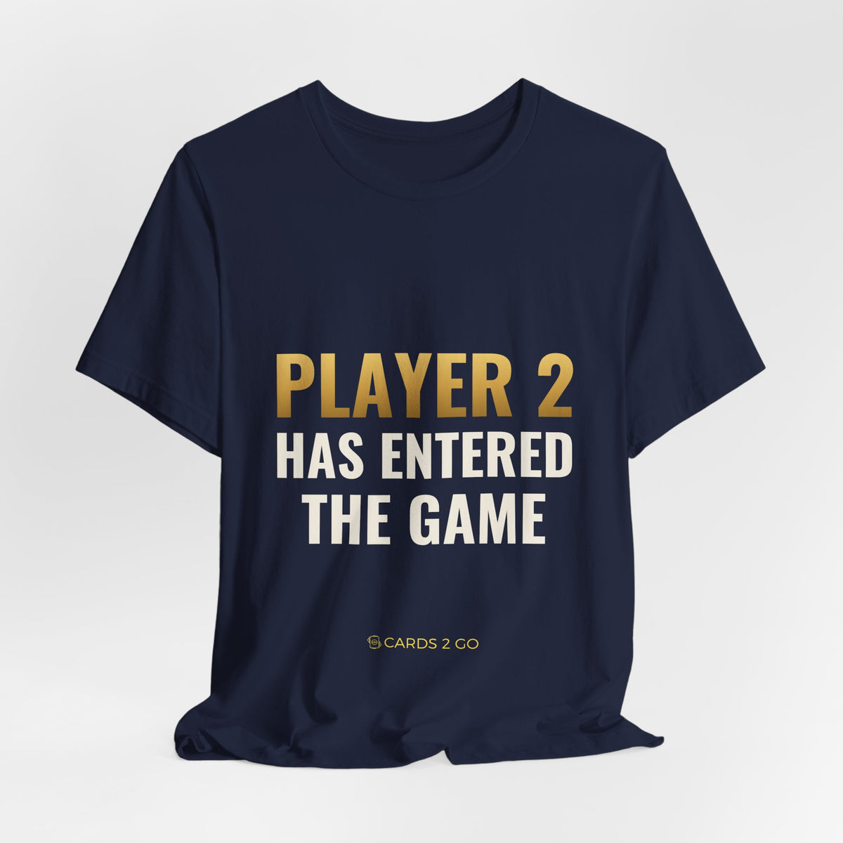Player 2 Has Entered The Game Tee
