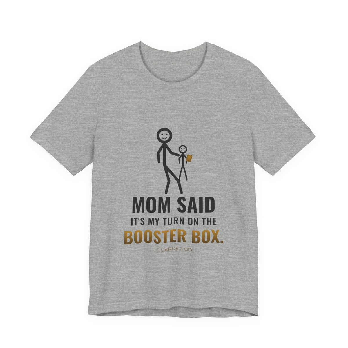 Mom Said It's My Turn Illustrated Tee