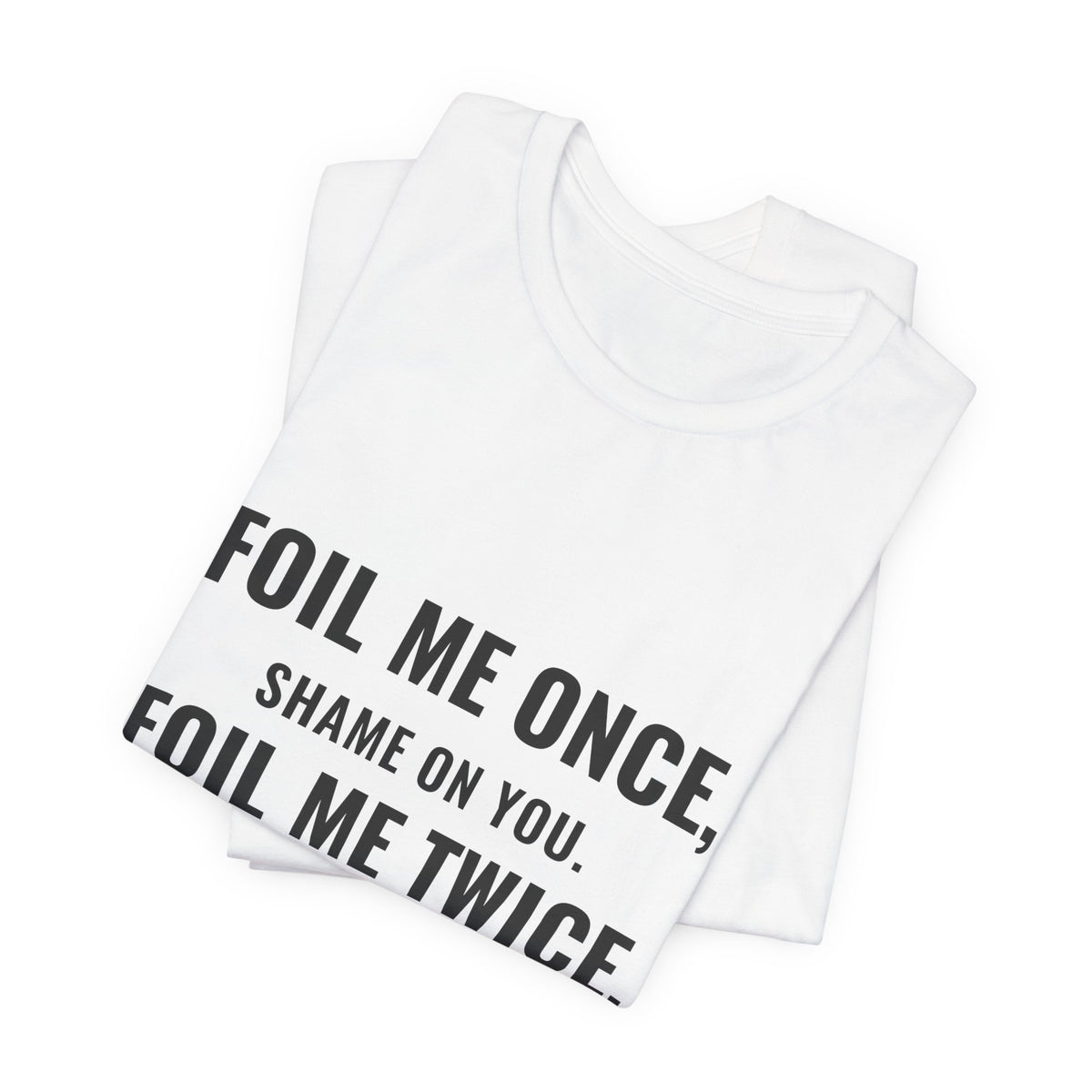Foil Me Twice, Gem Mint Tee