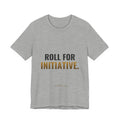 Roll For Initiative Tee