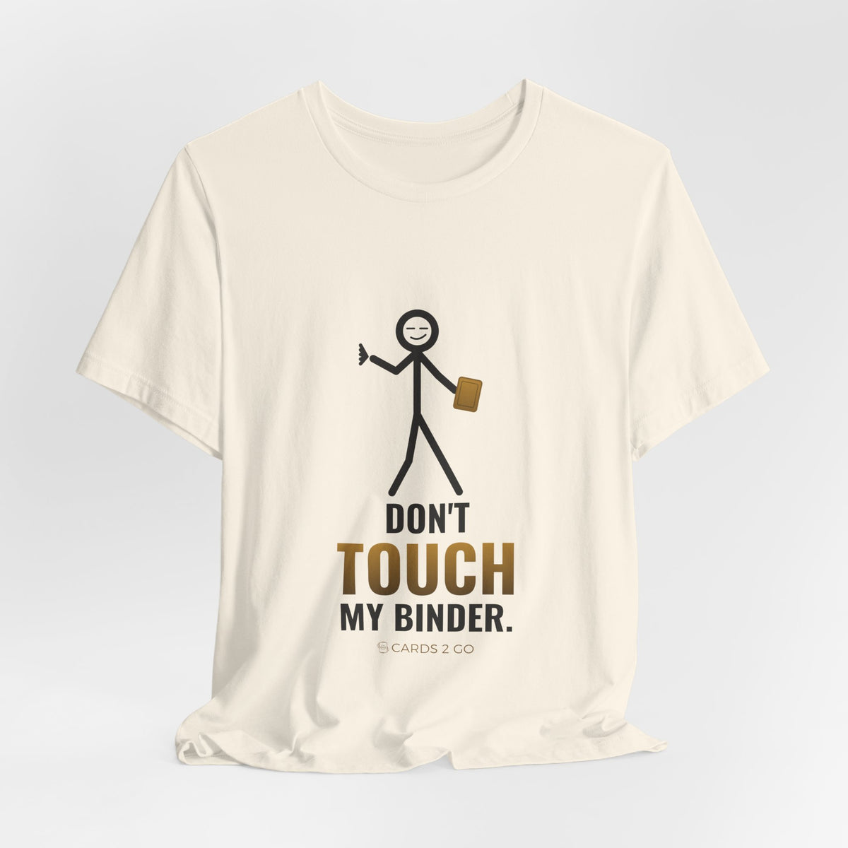 Don't Touch My Binder Illustrated Tee