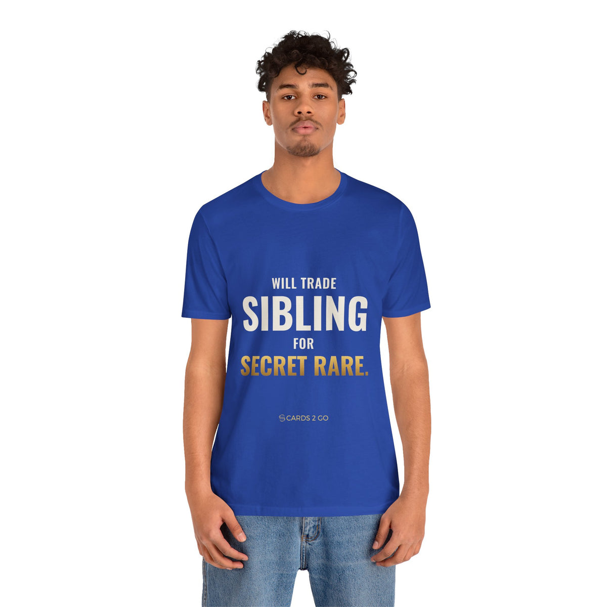 Will Trade Sibling For Secret Rare Tee