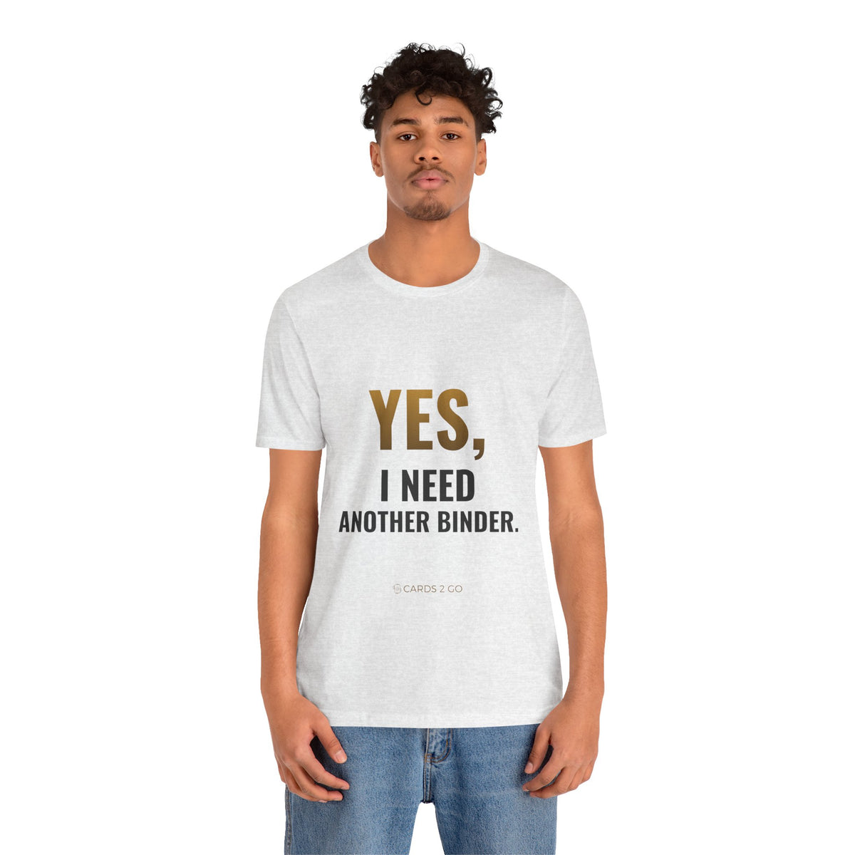 Yes, I Need Another Binder Tee