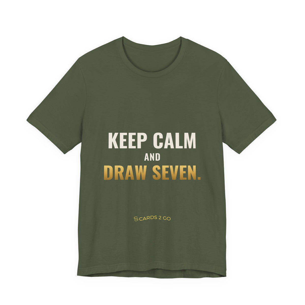 Keep Calm And Draw Seven Tee