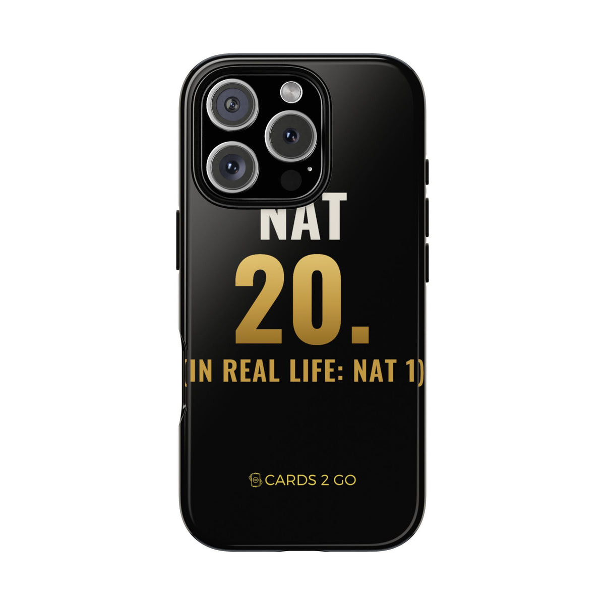 Nat 20 (In Real Life: Nat 1) iPhone Case