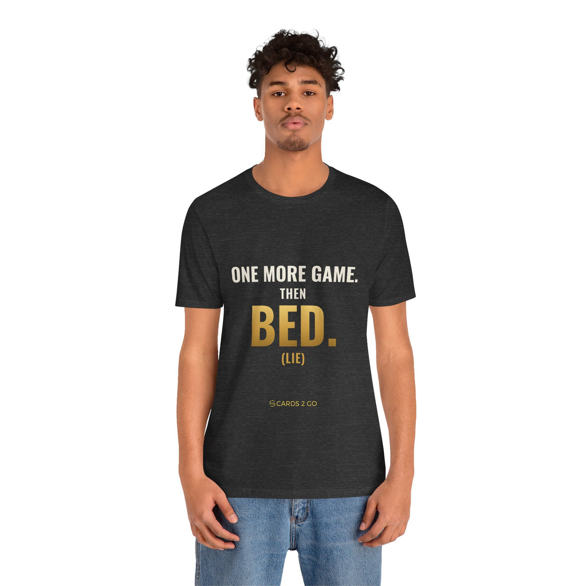 One More Game, Then Bed Tee