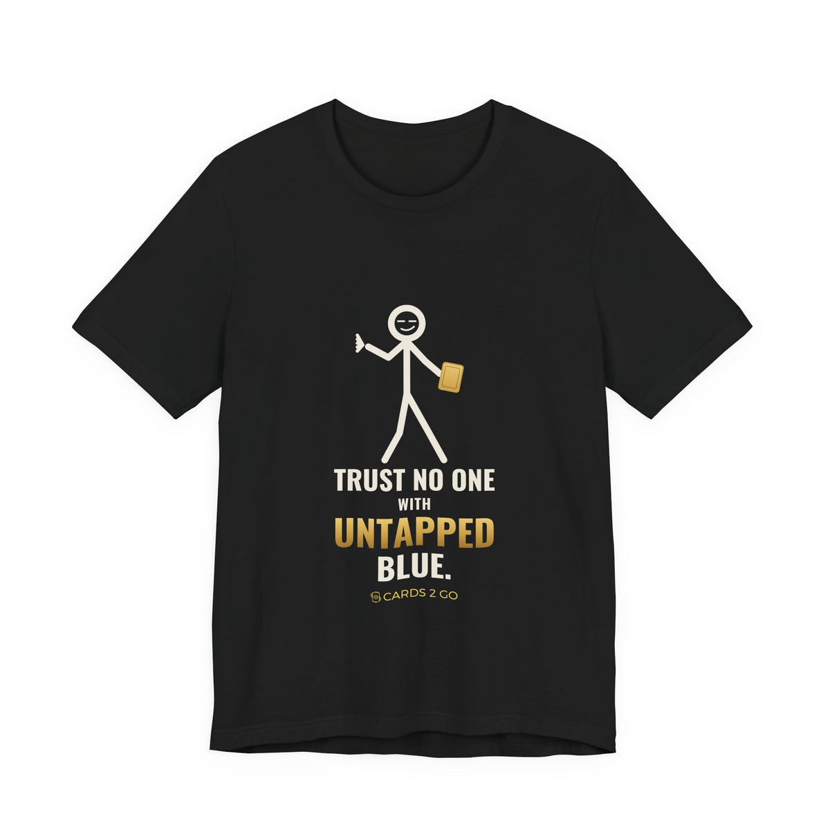Trust No One With Untapped Blue Illustrated Tee
