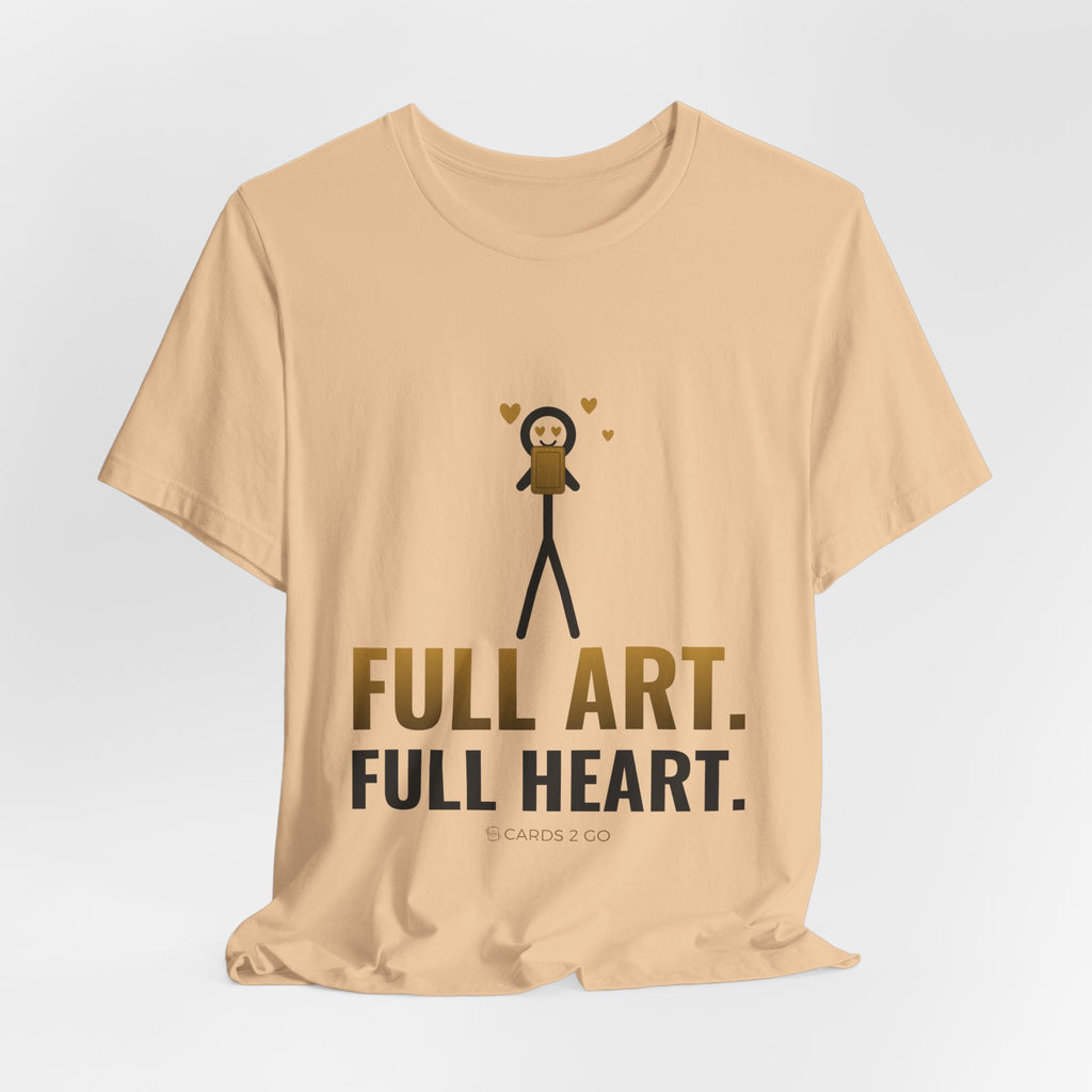 Full Art, Full Heart Illustrated Tee