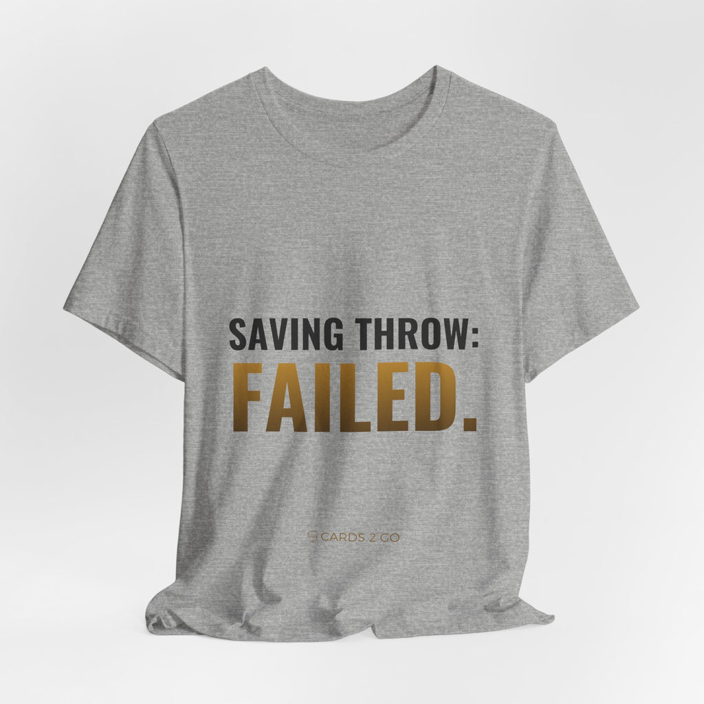 Saving Throw: Failed Tee