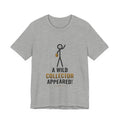A Wild Collector Appeared Illustrated Tee