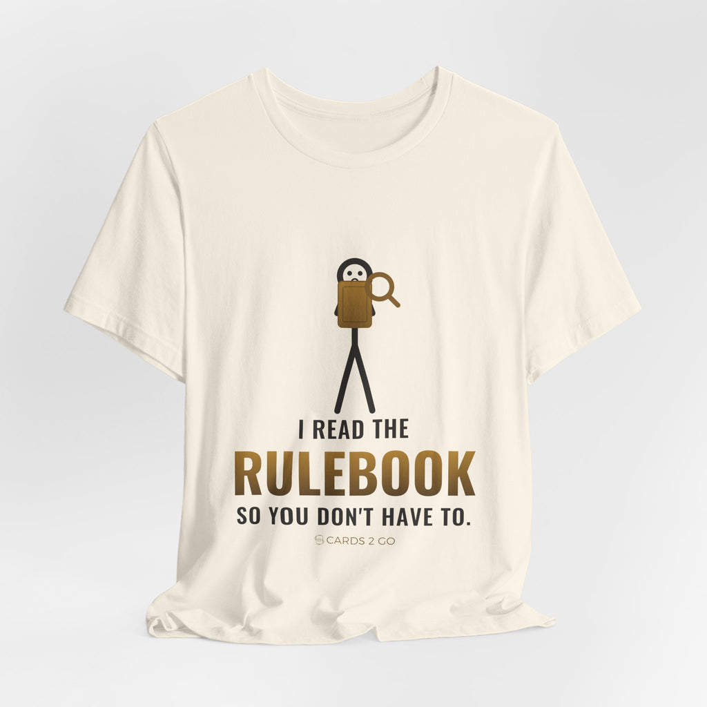 I Read The Rulebook So You Don't Have To Illustrated Tee