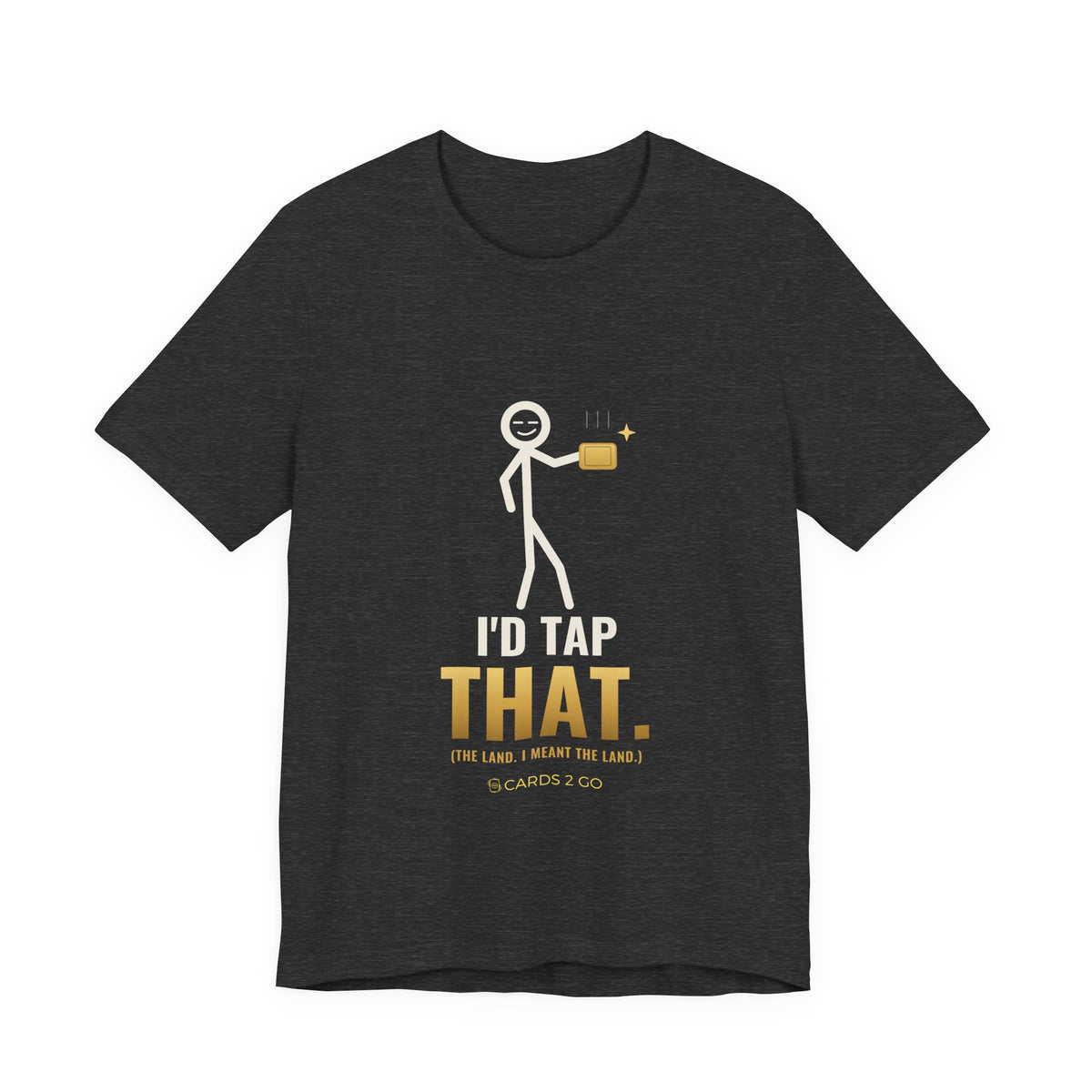I'd Tap That (The Land) Illustrated Tee