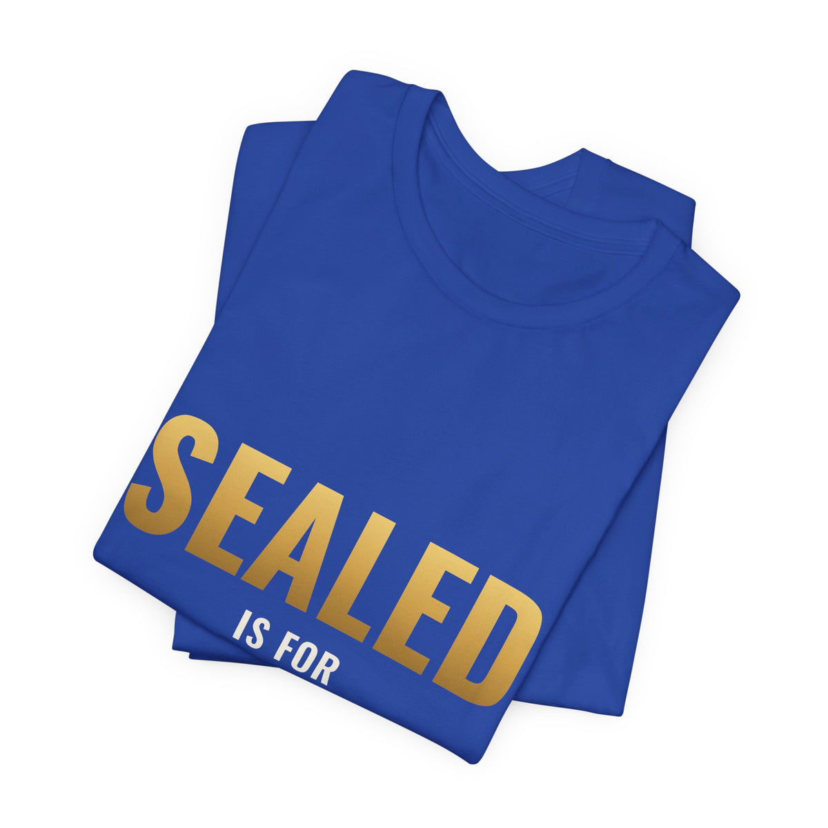 Sealed Is For Cowards Tee