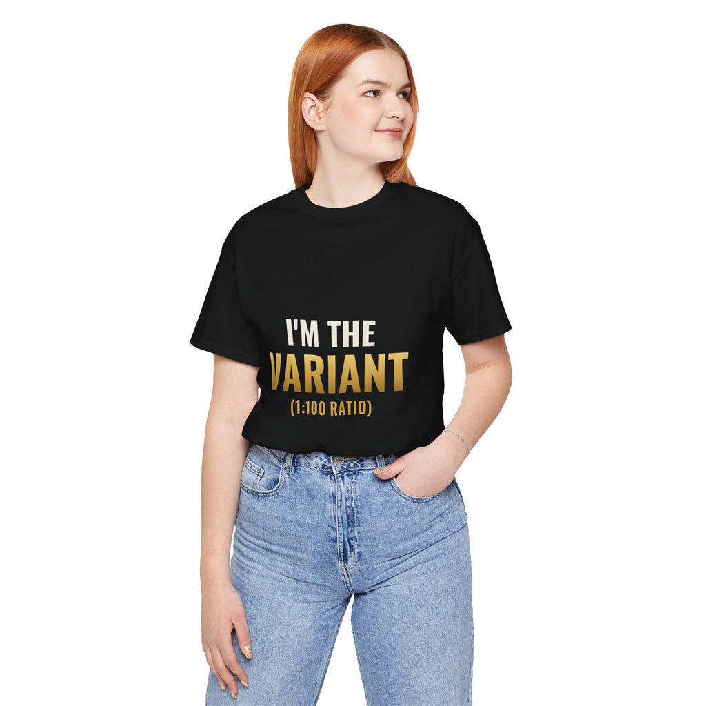 I'm The Variant Tee