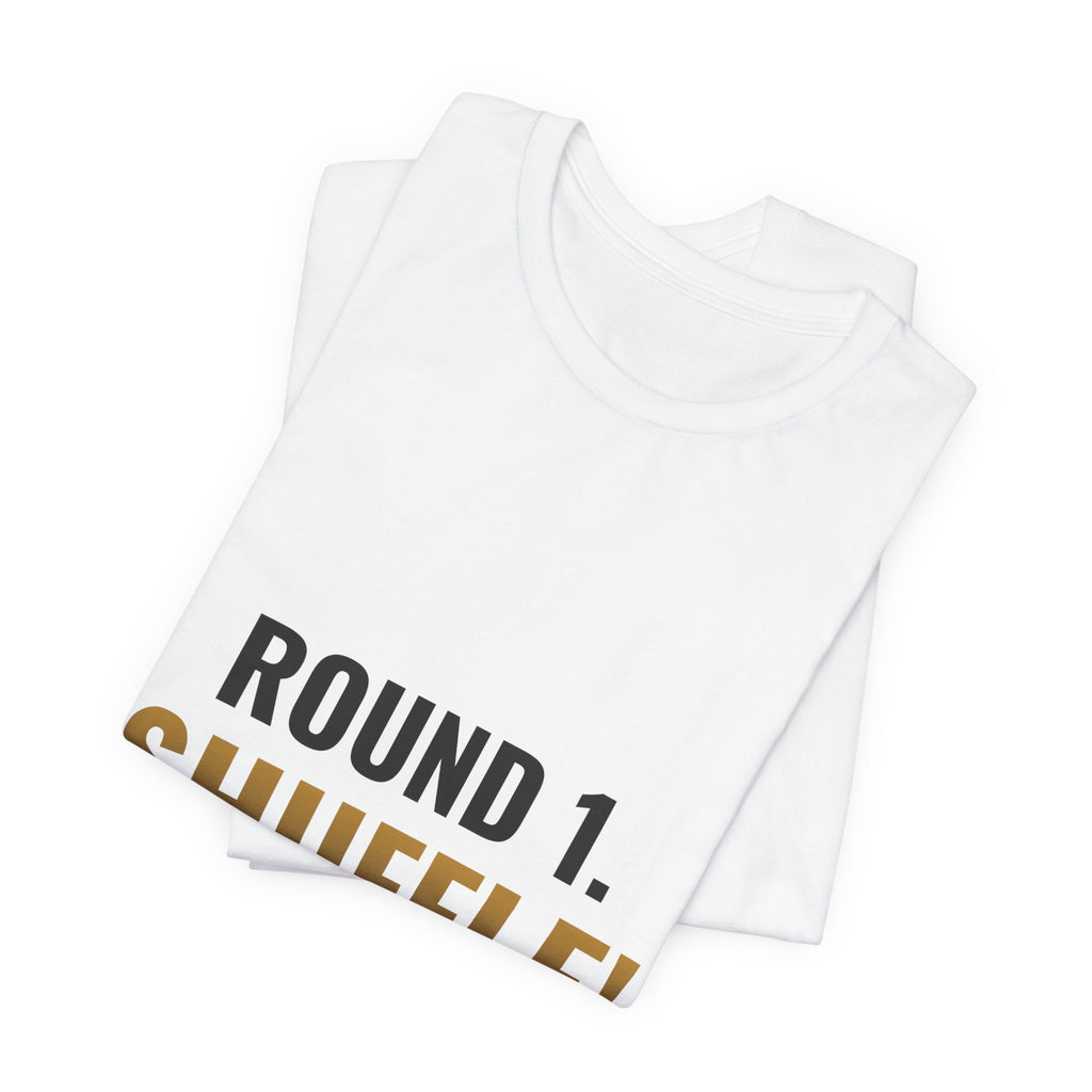 Round 1. Shuffle! Tee