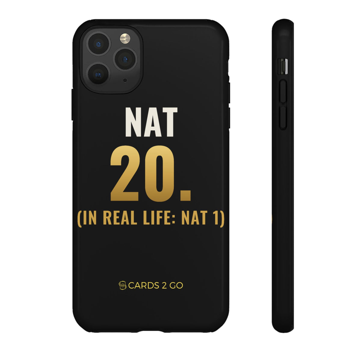 Nat 20 (In Real Life: Nat 1) iPhone Case